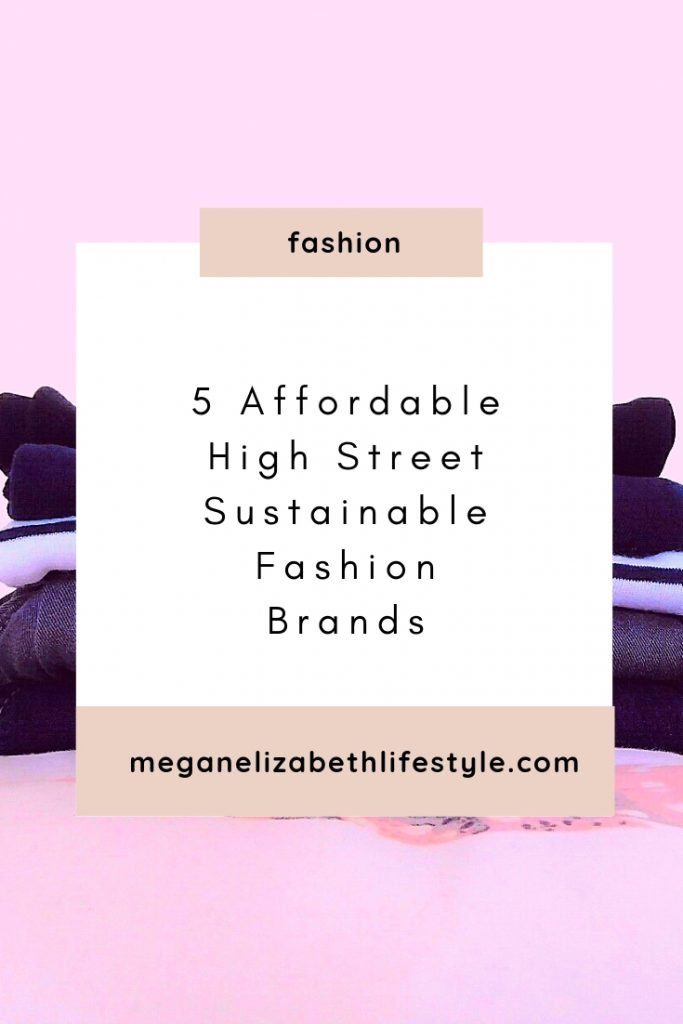 5-affordable-high-street-sustainable-fashion-brands-pinterest-image-683x1024-1167148